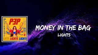 Lights - Money In The Bag Lyrics