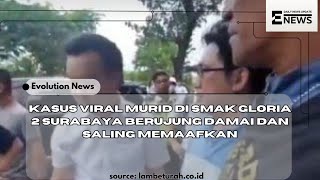 kasus viral murid di smak gloria 2 surabaya berujung damai dan saling memaafkan