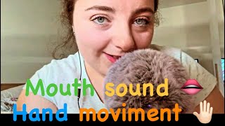 Asmr ita : relax + mouth sounds & Hand moviment