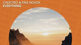 Calectro & Paul Novox - Everything (Official)