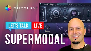 Let's Talk 🔴LIVE... Supermodal by Polyverse! + GIVEAWAY!