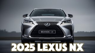 2025 Lexus NX Review: Luxury, Performance, and Advanced Tech in One!