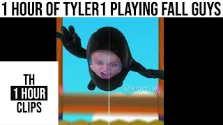 1 hour of tyler1 playing fall guys