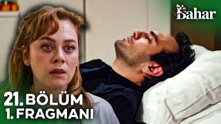 Bahar 21. Bölüm Fragmanı | "Beni Bırakma Evren!"