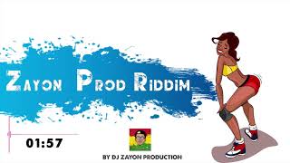 ZAYON PROD RIDDIM INSTRUMENTAL 2019