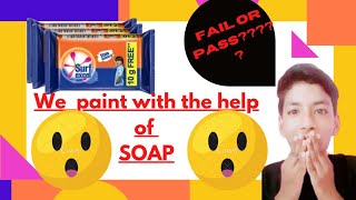 PAINTING with the help of SURF EXCEL soap 🧼🧼🧼🧼🧼🧼🧼