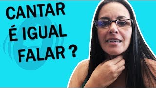 Cantar é igual falar ? Dica de canto