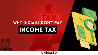 Why Indians Don't pay Income Tax