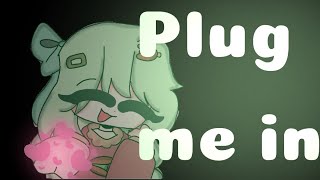 Plug me in meme🌺 l Olivia🥠 l meme animation✨