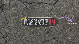 EASkateTV Live Stream