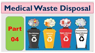 Medical Waste Disposal #Hospital waste Management #Part 04