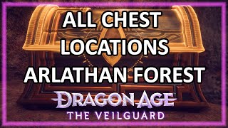 Dragon Age: The Veilguard - Arlathan Forest - Chest Locations