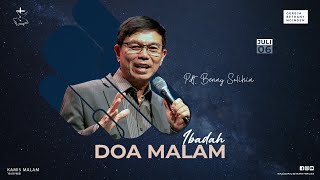 Ibadah Doa Malam - Gereja Bethany Nginden - Pdt. Benny Solihin