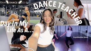 DAY IN THE LIFE OF A DANCE TEACHER | How I prep for class, Workout, Study & Travel