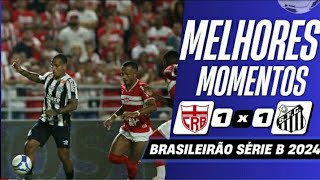 CRB 1X1 SANTOS MELHORES MOMENTOS BRASILEIRÃO SÉRIE B