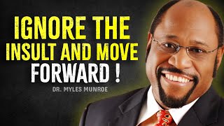 Preserve Your Self Respect By Not Responding | Myles Munroe Motivational Speech