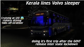 Keralalines Volvo sleeper||doing it's first trip after lockdown||Cruising at 120||hats off to driver