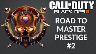 "THIS GUY HAS NO DINGO IN HIS PANTS!!" Black Ops 3 Road To Master Prestige #2