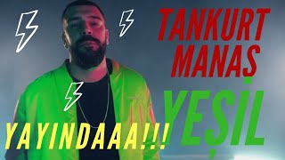 TANKURT MANAS 🟢 YEŞİL 🟢 YAYINDA