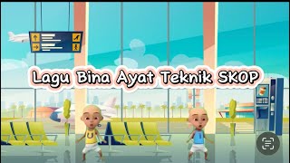 Lagu Bina Ayat Teknik SKOP