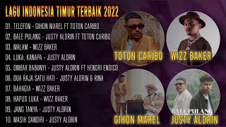 TELEFON - LAGU INDONESIA TIMUR TERBAIK FULL ALBUM 2022 #justyaldrin #telepon #gihonmarel