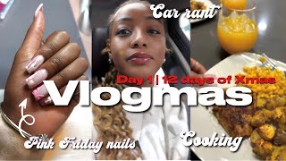 Vlogmas Day 1🤍| Cooking, Talking about Pink Friday album , nail day