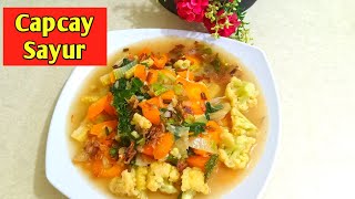 Masak Capcay Sayur Bikin ketagihan..!!!Kuahnya gurih dan enak...