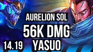 AURELION SOL vs YASUO (MID) | 56k DMG, 12/4/14 | EUW Master | 14.19