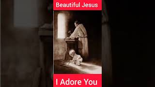 Beautiful Jesus I Adore You