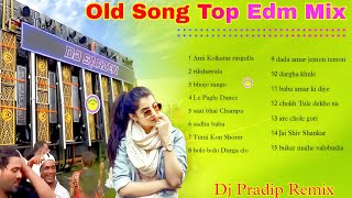 Old Song Top Edm Dance Mix || Top To  Dance Dhamaka Edm Mix 2024 | Dj Bm Remix