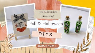 Easy Fall & Halloween DIYs & 500 Subscriber Giveaway!