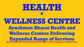 Delivering Expanded Range of Services | Ayushman Bharat Health and Wellness Centers | HWC