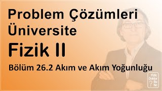 Üniversite Fizik II - Bölüm 26.2 Problem Çözümleri: Akım ve Akım Yoğunluğu