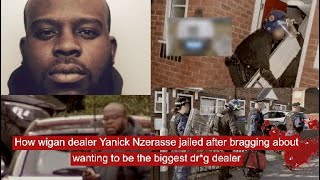 How wigan dealer Yanick Nzerasse jailed after bragging about wanting to be the biggest dr*g dealer