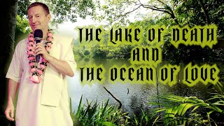 Mahatma Sri Prem Prayojan - The Lake of Death and the Ocean of Love - The Mystery of the Mahabharata