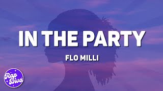 Flo Milli - In The Party (Lyrics)