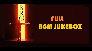 BRO - Full BGM Jukebox | BRO OST | Pawan Kalyan | Sai Tej | Thaman S | BGM BRO'S