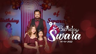 Swara's 9th Birthday Celebration l Baby Girl l Birthday Theme l rangolistudio