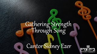 Gathering Strength Through Song