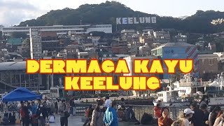 Dermaga Kayu Keelung #keelung