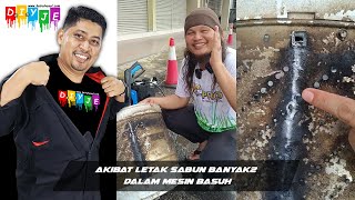 Akibat letak sabun banyak2 dalam mesin basuh