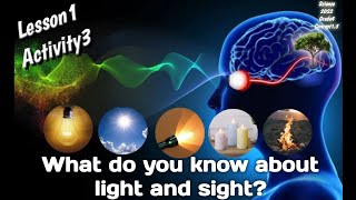 ساينس رابعه ابتدائي Science grade4 2022 Concept1.3 Lesson1 activity3 What do you know ab light&sight