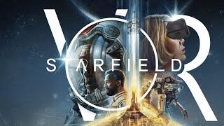 Starfield VR Will Be the BEST VR GAME EVER!