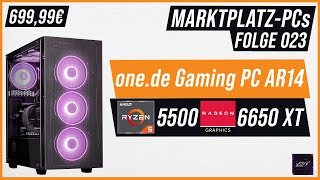 Budget-Gamer von one.de - zu empfehlen? 🧐 | Marktplatz-PCs #023 | one.de Gaming PC AR14