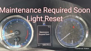 2017 Toyota Carola Maintenance Required light reset