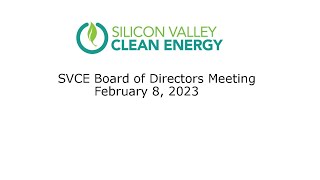 SVCE Board of Directors Meeting - February 8, 2023