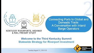 Third Kentucky Summit Strategy for Riverport Investment: Session 2