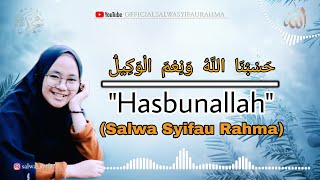 Hasbunallah Cover By Salwa Syifau Rahma (lirik dan terjemahan)