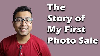 My First Sale in Stock Photography and how I almost quit before it all started!