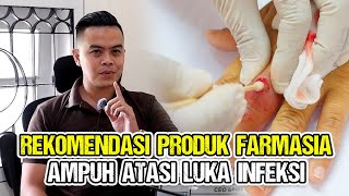 KOMBINASI 3 PRODUK TERBARU FARMASIA❗ AMPUH UNTUK LUKA INFEKSI